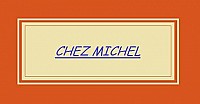 Chez Michel unknown