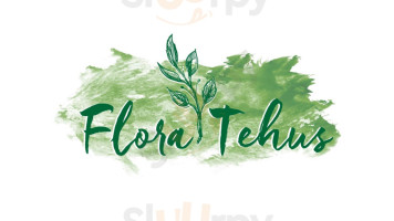 Flora Tehus food