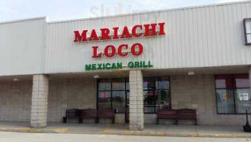 Mariachi Loco Mexican Grill outside