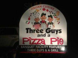 Three Guys And A Pizza Pie outside
