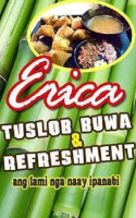 Erica Tuslob Buwa Refreshment food