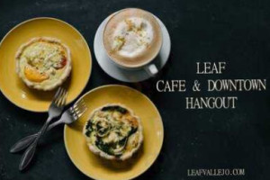 Leaf Cafe Downtown Hangout food