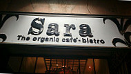 Sara: The Organic Cafe Bistro inside