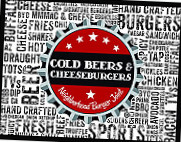 Cold Beers Cheeseburgers inside