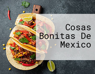 Cosas Bonitas De Mexico
