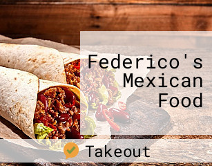 Federico's Mexican Food 