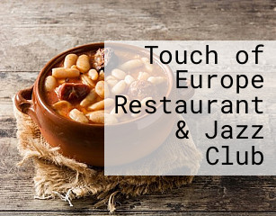 Touch of Europe Restaurant & Jazz Club
