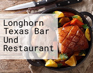 Longhorn Texas Bar Und Restaurant