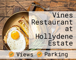 Vines Restaurant at Hollydene Estate