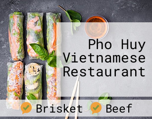 Pho Huy Vietnamese Restaurant