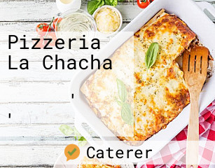 Pizzeria La Chacha פיצרייה לה צ 'צ 'ה
