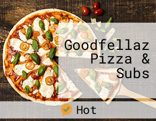 Goodfellaz Pizza & Subs