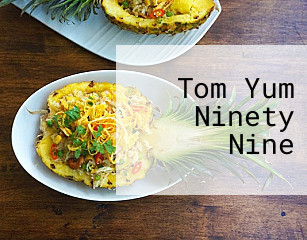 Tom Yum Ninety Nine
