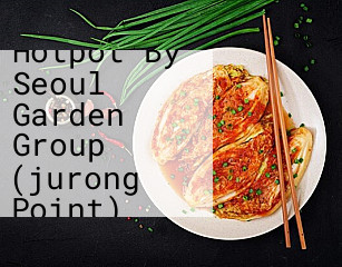 Hotpot By Seoul Garden Group (jurong Point)