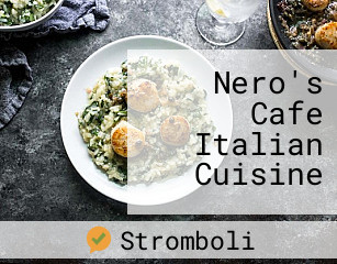 Nero's Cafe Italian Cuisine