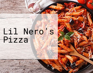 Lil Nero’s Pizza