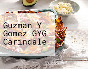 Guzman Y Gomez GYG Carindale