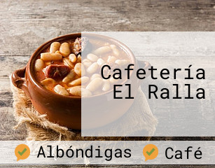 Cafetería El Ralla