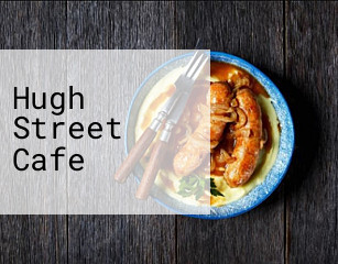Hugh Street Cafe