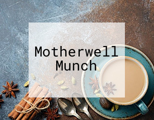 Motherwell Munch