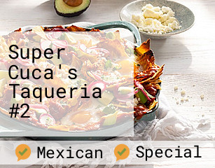 Super Cuca's Taqueria #2