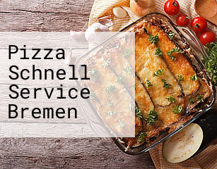 Pizza Schnell Service Bremen