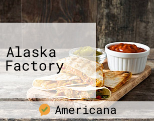 Alaska Factory