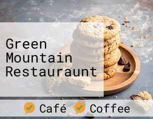 Green Mountain Restauraunt