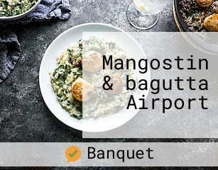 Mangostin & bagutta Airport