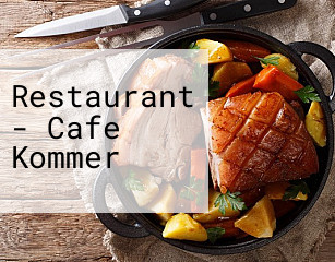 Restaurant - Cafe Kommer