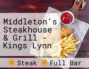 Middleton’s Steakhouse & Grill - Kings Lynn