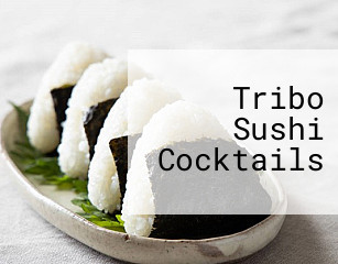 Tribo Sushi Cocktails