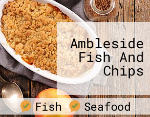 Ambleside Fish And Chips