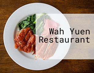 Wah Yuen Restaurant