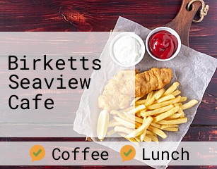 Birketts Seaview Cafe