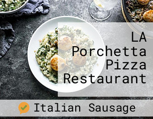 LA Porchetta Pizza Restaurant