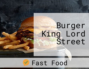 Burger King Lord Street