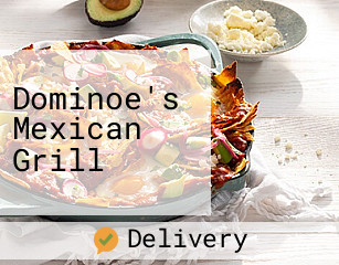 Dominoe's Mexican Grill