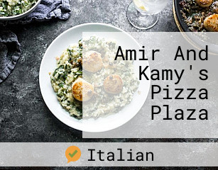 Amir And Kamy's Pizza Plaza
