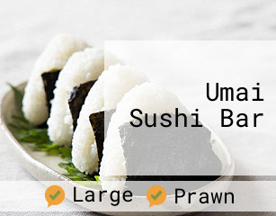 Umai Sushi Bar