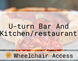 U-turn Bar And Kitchen/restaurant