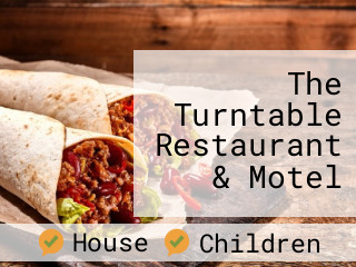 The Turntable Restaurant & Motel