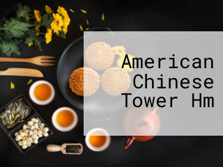 American Chinese Tower Hm