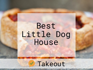 Best Little Dog House