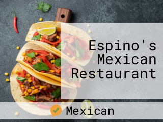 Espino's Mexican Restaurant