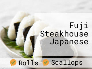 Fuji Steakhouse Japanese