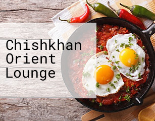 Chishkhan Orient Lounge