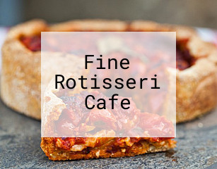 Fine Rotisseri Cafe