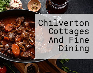 Chilverton Cottages And Fine Dining
