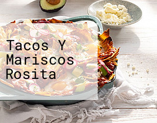 Tacos Y Mariscos Rosita